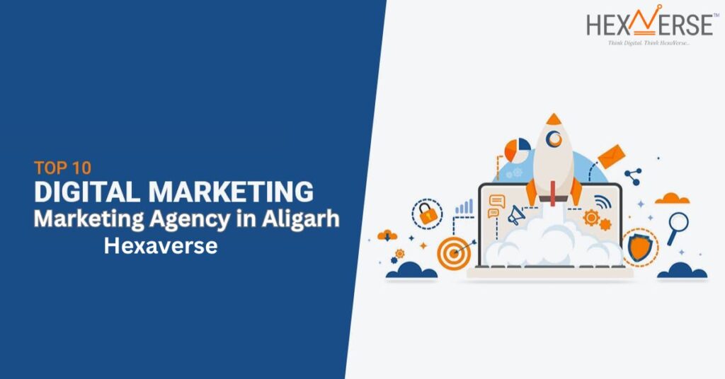 Digital Marketing Agency in Aligarh