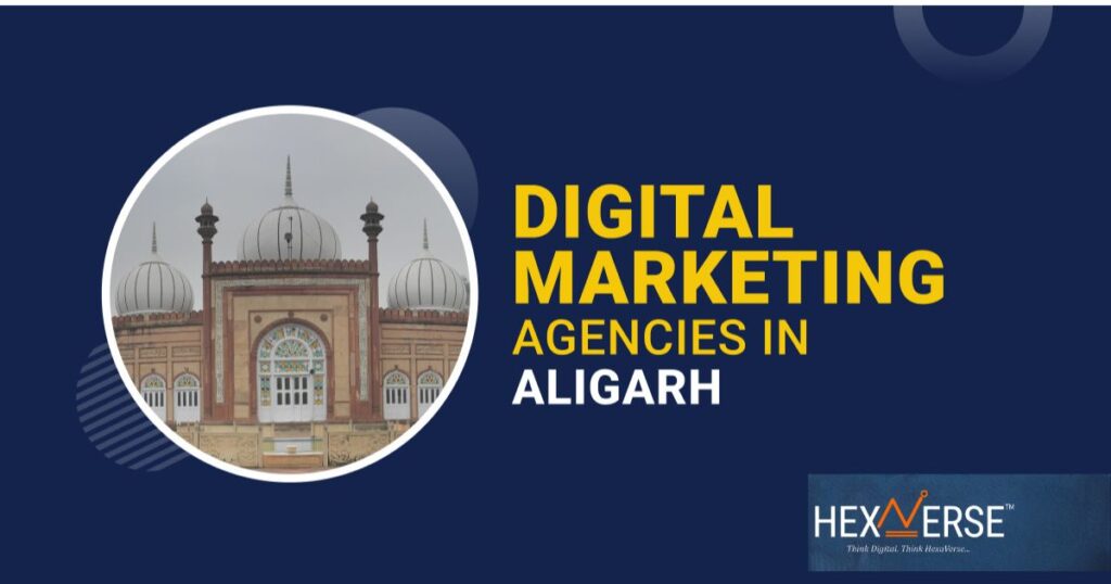Digital Marketing Agency in Aligarh